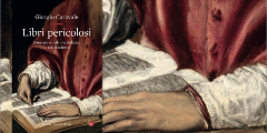 Libri pericolosi - Giorgio Caravale